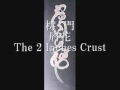 屑花The 2 Inches Crust-樗　門 ouchi mon:crust punk/crustcore/noisegrind