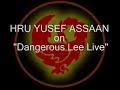HRU Yusef Assaan on \"Dangerous Lee Live\" Part 2