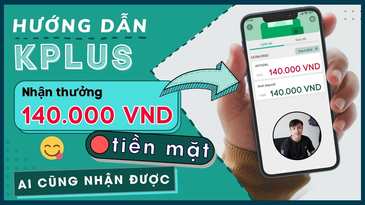 Cách đăng ký Kplus nhận 100K + 40K tiền mặt | Đăng ký Kbank Việt Nam