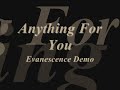 Anything For You
