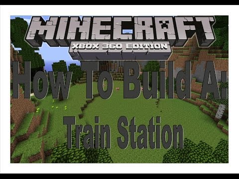 how to make a train station in minecraft xbox