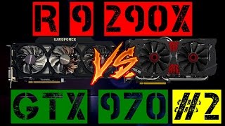 R9 290x VS GTX 970 #2