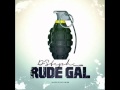 D'steph Rude Gal Video and Lyrics