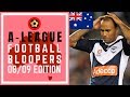 A-League Bloopers - 2008/09 Edition