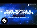 Paul Thomas & Weekend Heroes - Morena [Teaser] [HD]