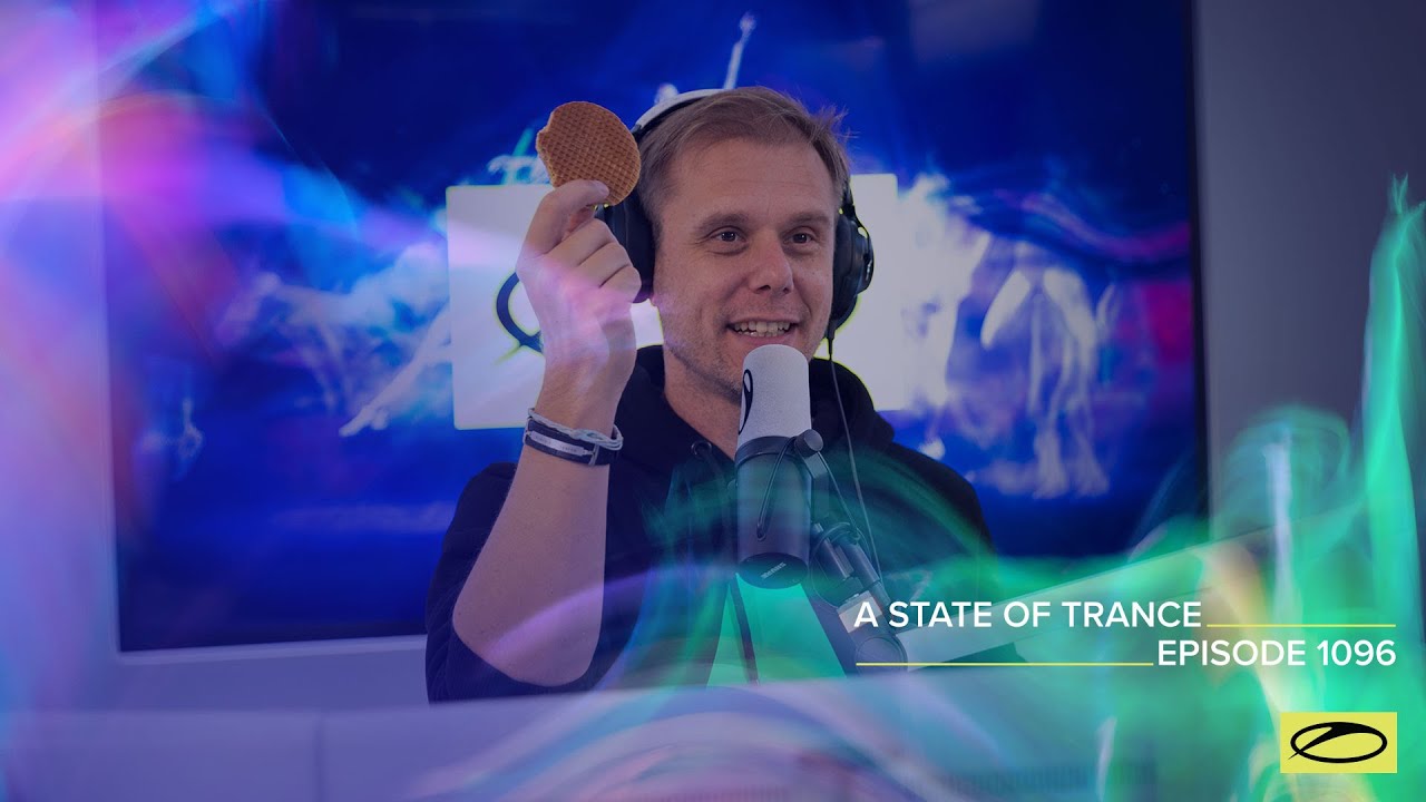 Armin van Buuren - Live @ A State Of Trance Episode 1096 (#ASOT1096) 2022