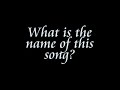 Name This Song Name This Song