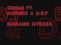 Sercan ft. Ruffnick & D.B.P - Baskasini Istemem