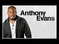 Anthony Evans – Let It Rain - With lyrics