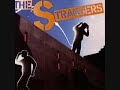 THE STRANGERS ( Show Me How You Like It )