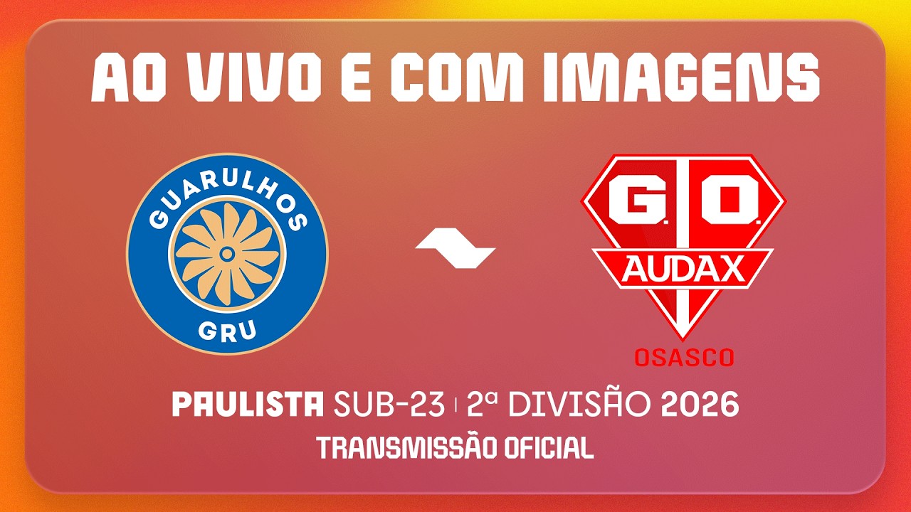JOGO COMPLETO: AD GUARULHOS X AUDAX | RODADA 1 | PAULISTA SUB23 2ª DIVISÃO 2026