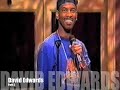 stand up comedy - DAVID EDWARDS  Part ?