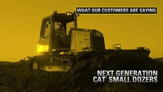 What Our Customers are Saying: Cat® Next Generation Small Dozers