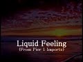 Liquid Feeling (Music to calm your nerves)