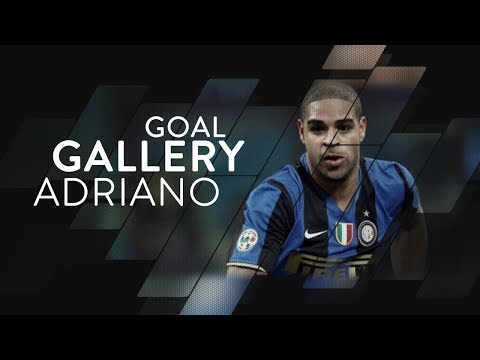 Adriano: All of his 74 Inter goals &#127463;&#1274...