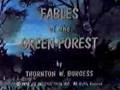 Fables of the Green Forest - Introduction (Better Quality)