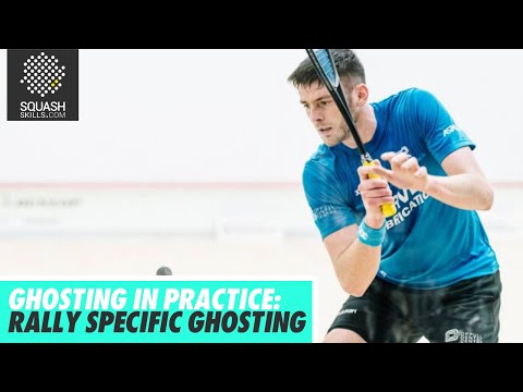 Squash Tips: Joey Barrington & Peter Creed - Rally Specific Ghosting
