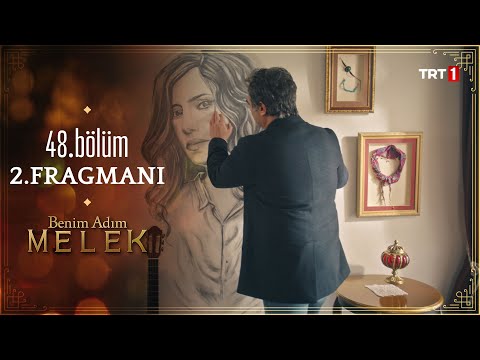 Benim Adım Melek 48. Bölüm 2. Fragmanı                                                                                                                                                                                                                    