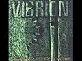 http://descargadirectametal.blogspot.com/2007/11/discografia-de-vibrion.html
tema closed frontiers de vibrion. foto sacada de http://www.geocities.com/vibrion666.
the song closed frontiers from vibrion.
picture taken from http://www.geocities.com/vibrion666
************************************
closed frontiers
====== =========
waiting until suffering lessens
a turning back impossible
inaction and despair
the last chance

feelings of helplessness
becoming suicide
the panic continues
putting up with tragedies

no good when u are
what they're trying to hide

they've the control of the state
searching hard for who betrays
feeling pressure to the extreme
being labelled as enemy

actions of extreme violence
disguised as calm prevention
reasons to reinforce
a careful silence 

where suspects are guilty 
deprived of their rights
within their borders
lost inside

no good when u are
what they're trying to hide

looking for a last refuge 
in the closed frontiers
trying to get out 
defeating fear
in the closed frontiers

they've the control of the state
searching hard for who betrays
feeling pressure to the extreme
being labelled as enemy