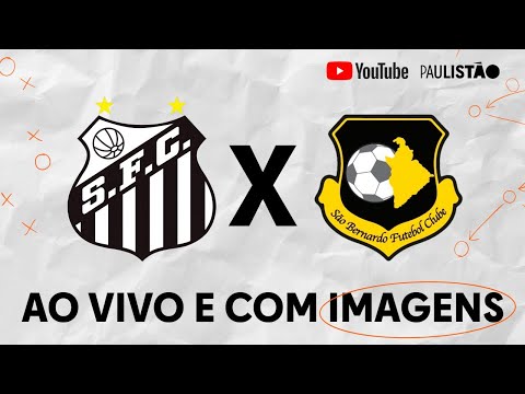 ICFUT – AO VIVO E COM IMAGENS: SANTOS X SÃO BERNARDO | RODADA 5 ...