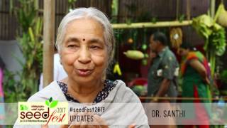 Seedfest 2017 – Through the words of Dr. shanthi