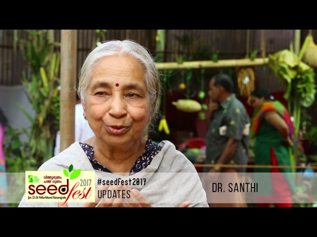 Seedfest 2017 – Through the words of Dr. shanthi