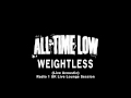 All Time Low Weightless Video and Lyrics