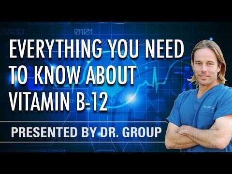 Everything You Need to Know About Vitamin B-12 Everything You Need to Know About Vitamin B-12