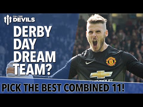 Derby Day Dream Team | Manchester Derby | City vs United