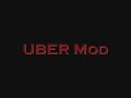 Uber Mod 60-Second Video