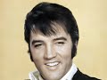 Life, Take #10 ~ Elvis