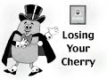 losing your cherry