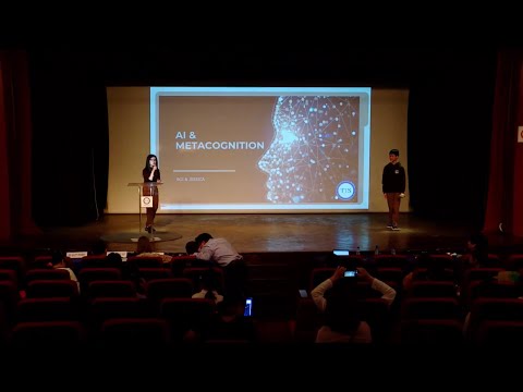 [TTS CUP 2022] AI & Metacognition - Jessica & Boi (Guest Speaker - Secondary)