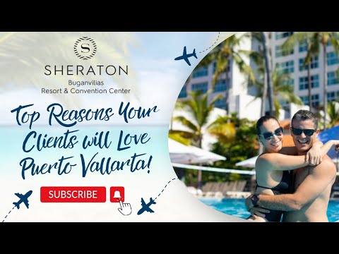 Top Reasons Your Clients will Love Puerto Vallarta!