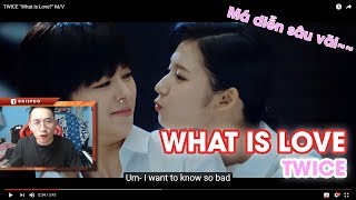 Cảm xúc khi xem MV What is Love ? - TWICE | Ô Kìa Hiệp