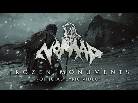The Nomad - Frozen Monuments (Official Lyric Video)