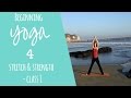 Beginning Yoga for Stretch and Strength
