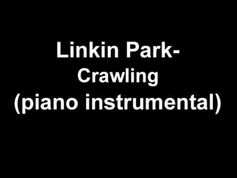 Crawling - If you want to skip to the actual song part it starts at 1:09! linkin park crawling piano instrumental AND FOR THE LAST TIME I'M NOT THE ONE PLAYING THEM!!!!
