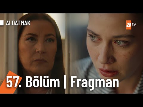 Aldatmak 57. Bölüm Fragmanı                                                                                                                                                                                                                               