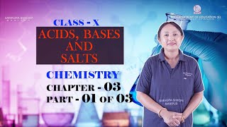 Class X Chemistry Chapter 3: Acids, Bases and Salts (Part 1 of 3)