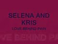 kris and selena