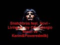 Snatchbros - Living on my Own (Sergio Mauri vs Poweredmilk rmx) 