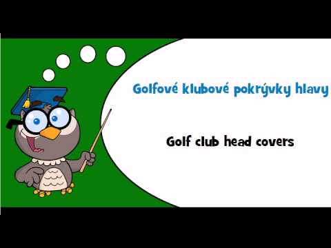 Discover Slovak language #Theme = Golf equipment