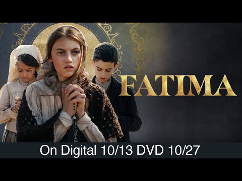 Fatima | Trailer | Now on Digital, 10/27 on DVD