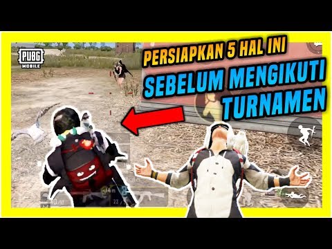 PERSIAPKAN 5 HAL INI SEBELUM IKUT TURNAMEN PUBG MOBILE