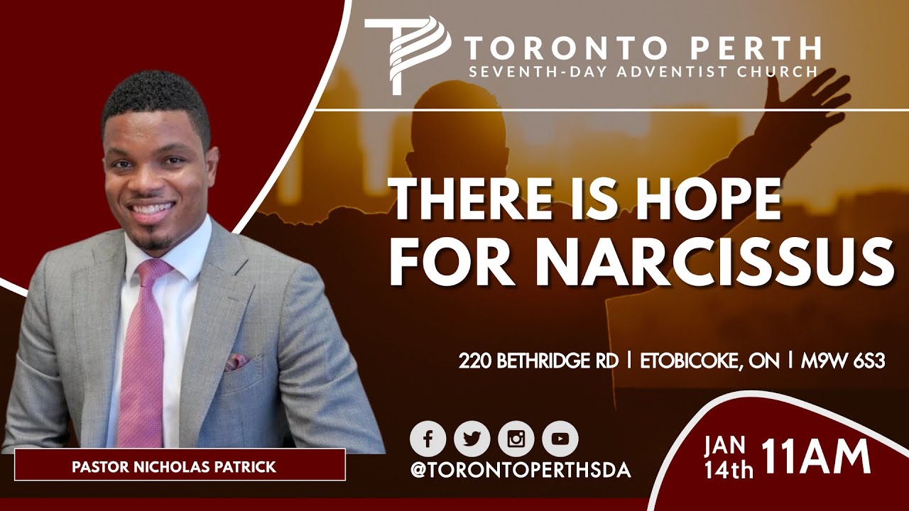 Pastor Nicholas Patrick - There is hope for narcissus | Saturday, January 14th, 2023