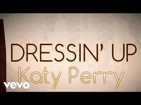 Dressin' Up Katy Perry