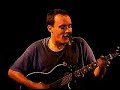 dave matthews band with john popper   wwys