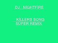 a new  dj..dj nightfire frm kocaeli  killer song s&uuml;per remix