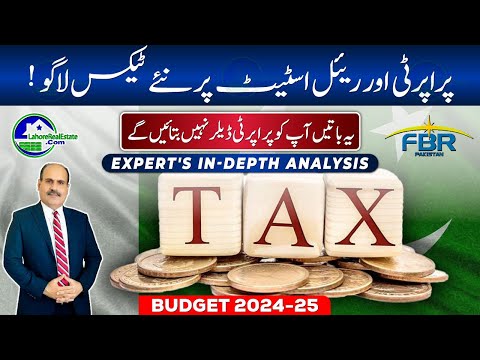 Budget 2024-25: How Will Property Taxes Affect You? Expert Breakdown & Market Analysis | July 2024